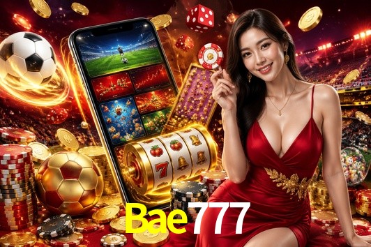 Welcome Bonus Bae777